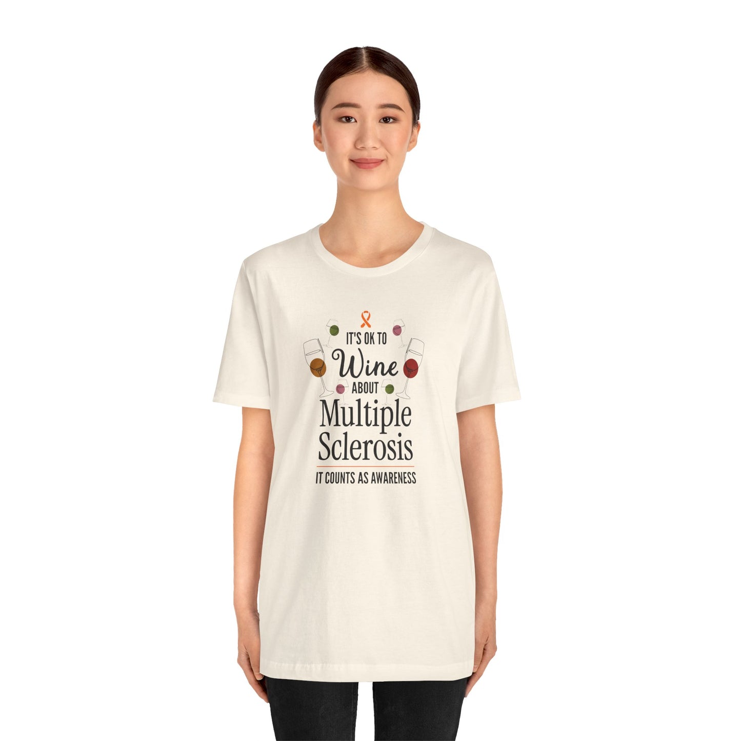 "Wine About Multiple Sclerosis It Counts As Awareness" T-Shirt, Charity Shirt, Unisex, Gift for Supporters, Fundraising Apparel