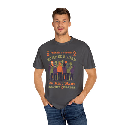 Funny MS Awareness Zombie T-shirt- Give Us Your Healthy Brains