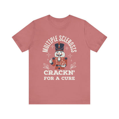 Crack'n For A Cure Nutcracker Adult Tee Multiple Sclerosis Awareness, Charity Shirt, Unisex, Gift for Supporters, Fundraising Apparel