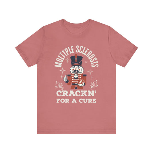 Crack'n For A Cure Nutcracker Adult Tee Multiple Sclerosis Awareness, Charity Shirt, Unisex, Gift for Supporters, Fundraising Apparel