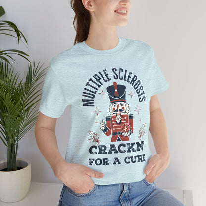 Crack'n For A Cure Nutcracker Adult Tee Multiple Sclerosis Awareness, Charity Shirt, Unisex, Gift for Supporters, Fundraising Apparel