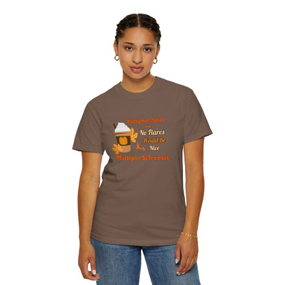 Pumpkin Spice & No Flares Would Be Nice - Unisex Garment-Dyed T-shirt
