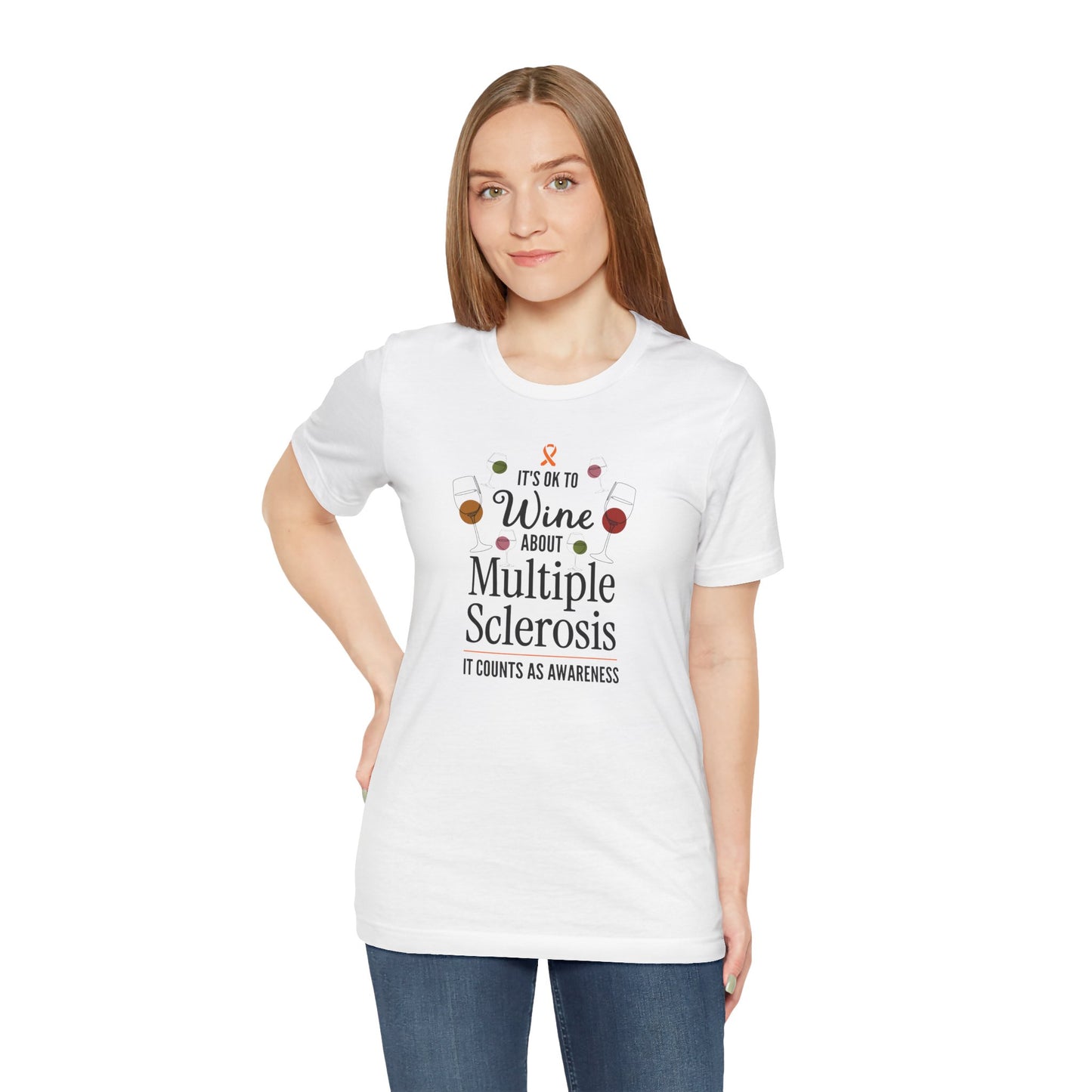 "Wine About Multiple Sclerosis It Counts As Awareness" T-Shirt, Charity Shirt, Unisex, Gift for Supporters, Fundraising Apparel
