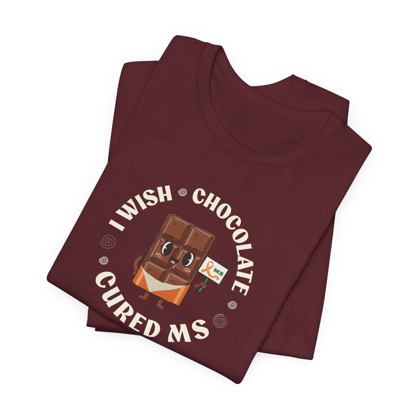 I Wish Chocolate Cured MS Adult Tee Multiple Sclerosis Awareness, Charity Shirt, Unisex, Gift for Supporters, Fundraising Apparel