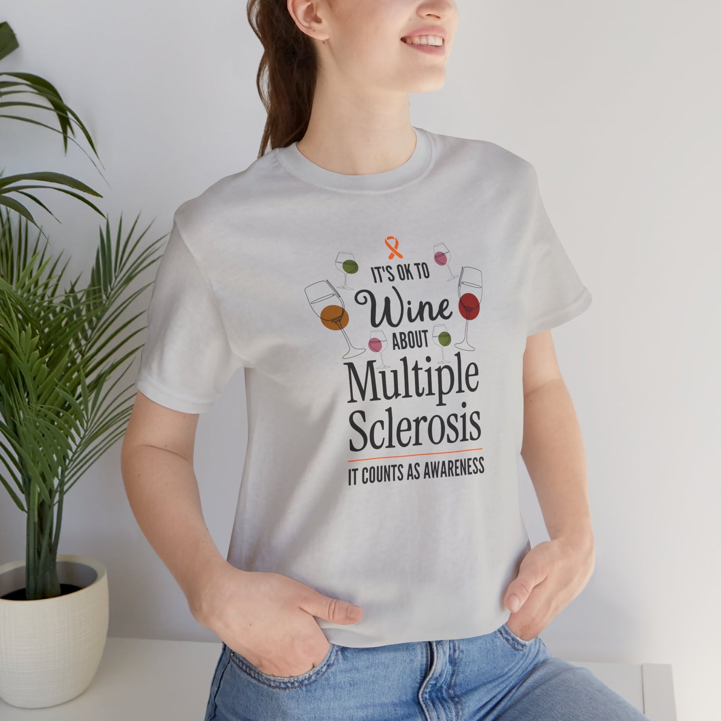 "Wine About Multiple Sclerosis It Counts As Awareness" T-Shirt, Charity Shirt, Unisex, Gift for Supporters, Fundraising Apparel