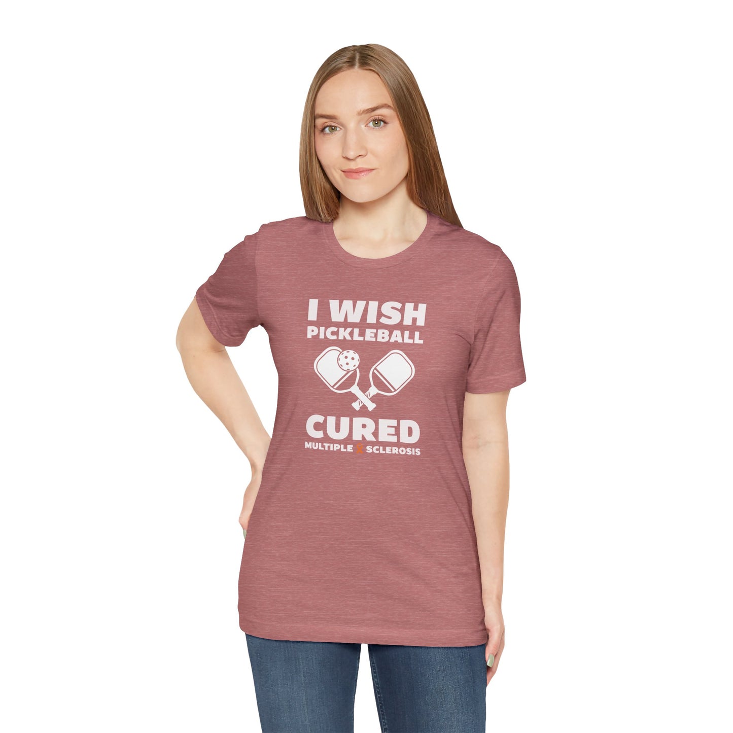 Cute I Wish PICKLEBALL Cured MS - Adult Tee Multiple Sclerosis Awareness, Charity Shirt, Unisex, Gift for Supporters, Fundraising Apparel