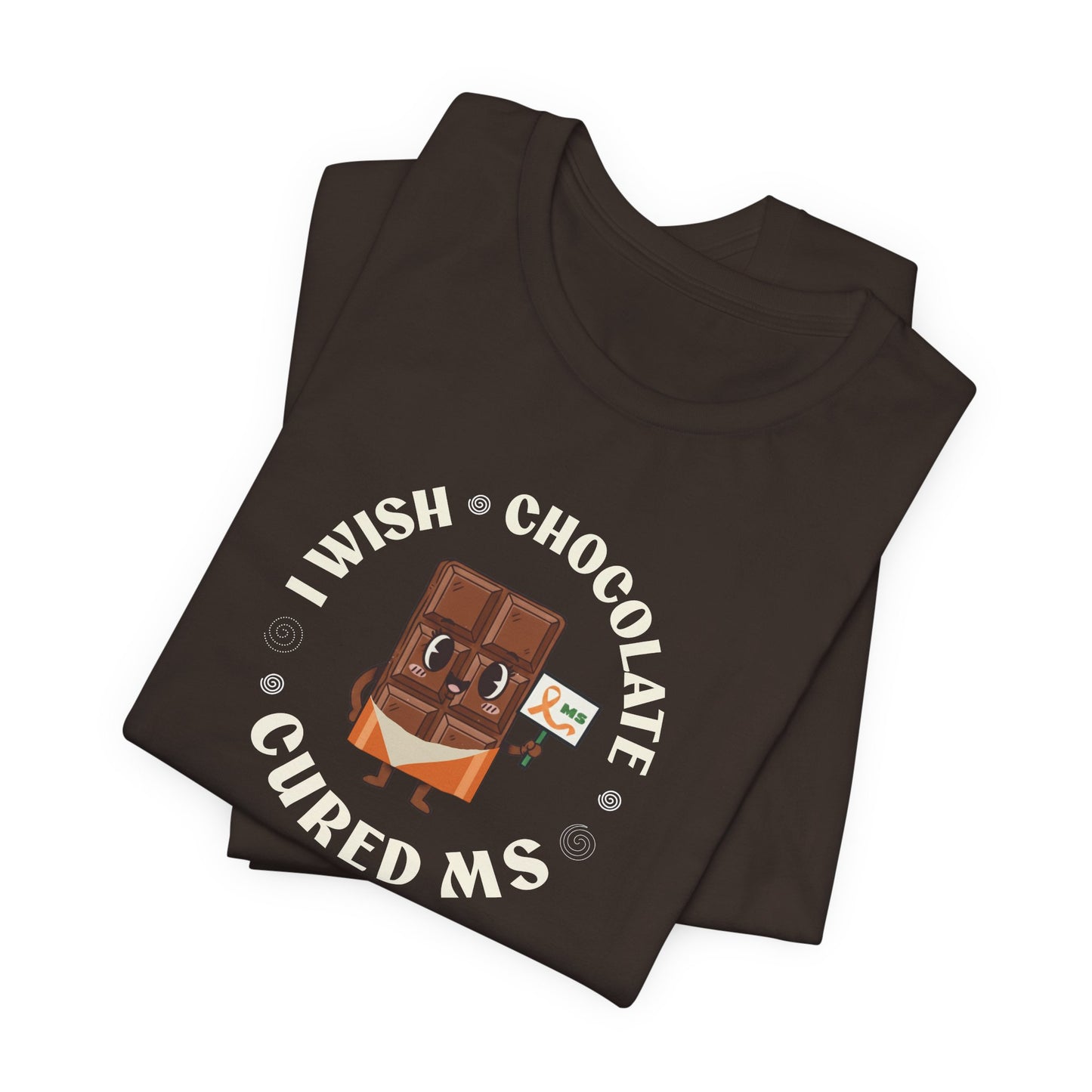 I Wish Chocolate Cured MS Adult Tee Multiple Sclerosis Awareness, Charity Shirt, Unisex, Gift for Supporters, Fundraising Apparel