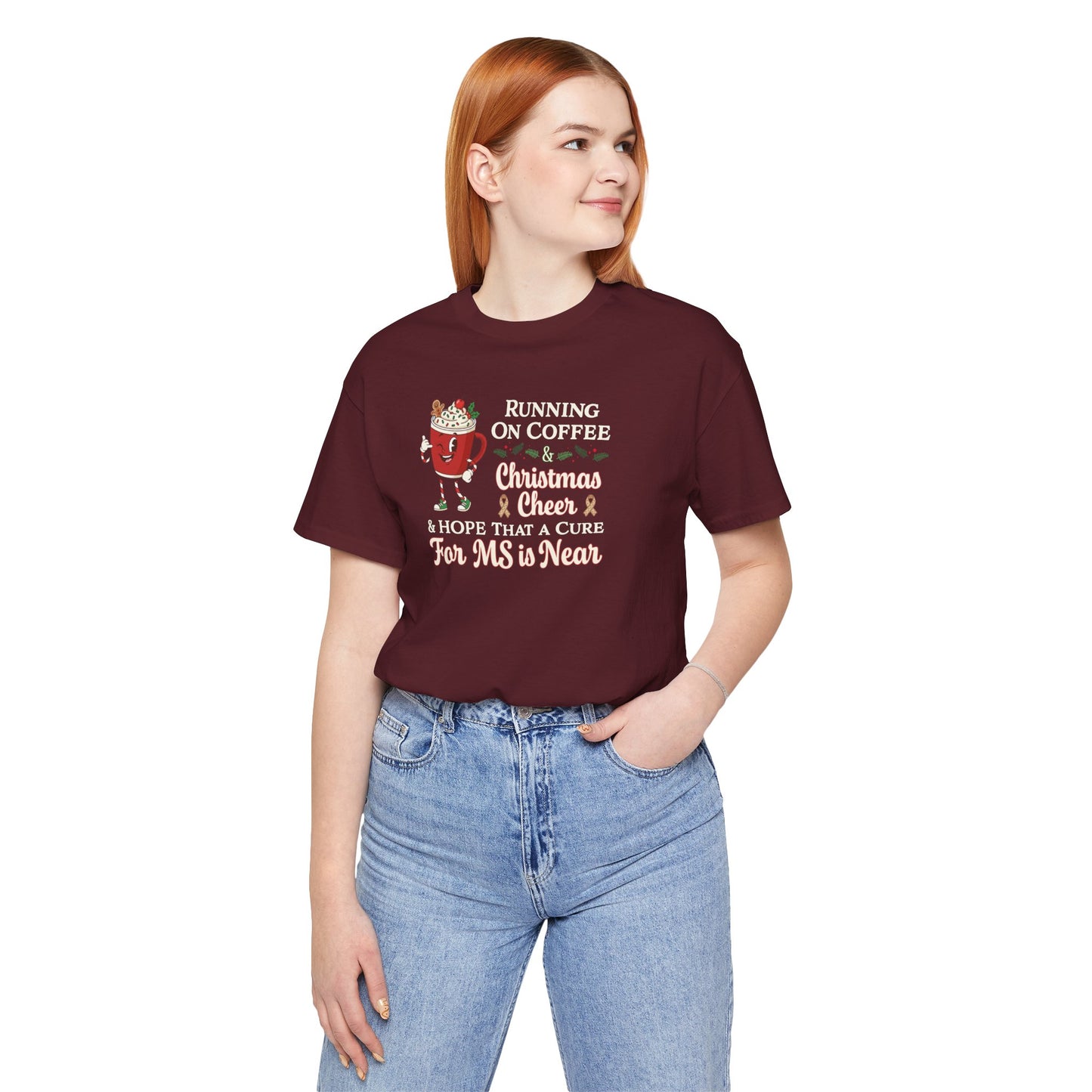 Coffee & Christmas Cheer & a CURE for MS in NEAR; Adult Multiple Sclerosis Awareness, Charity Shirt, Unisex, Gift for Supporters, Fundraising Apparel