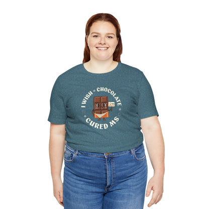 I Wish Chocolate Cured MS Adult Tee Multiple Sclerosis Awareness, Charity Shirt, Unisex, Gift for Supporters, Fundraising Apparel