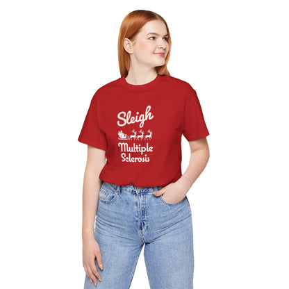 Cute Festive Sleigh MS Adult Tee Multiple Sclerosis Awareness, Charity Shirt, Unisex, Gift for Supporters, Fundraising Apparel