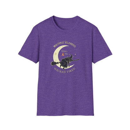 MS Makes Me Wicked Tired | Witch Halloween Tshirt - Unisex Softstyle