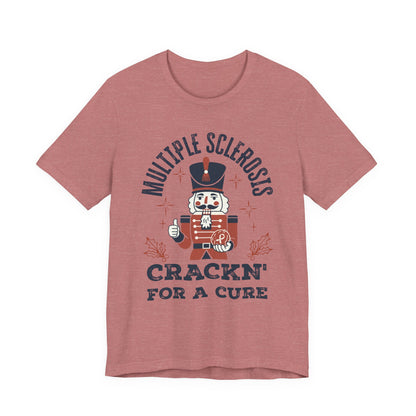 Crack'n For A Cure Nutcracker Adult Tee Multiple Sclerosis Awareness, Charity Shirt, Unisex, Gift for Supporters, Fundraising Apparel