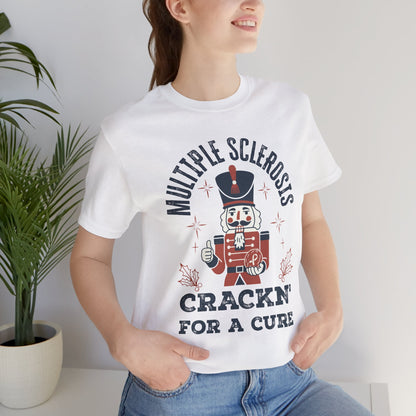 Crack'n For A Cure Nutcracker Adult Tee Multiple Sclerosis Awareness, Charity Shirt, Unisex, Gift for Supporters, Fundraising Apparel