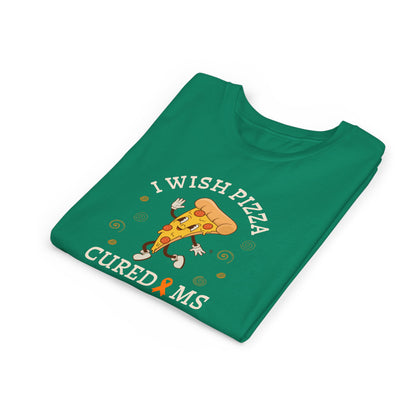 Youth I Wish Pizza CURED MS Short Sleeve Tee for Multiple Sclerosis Awareness