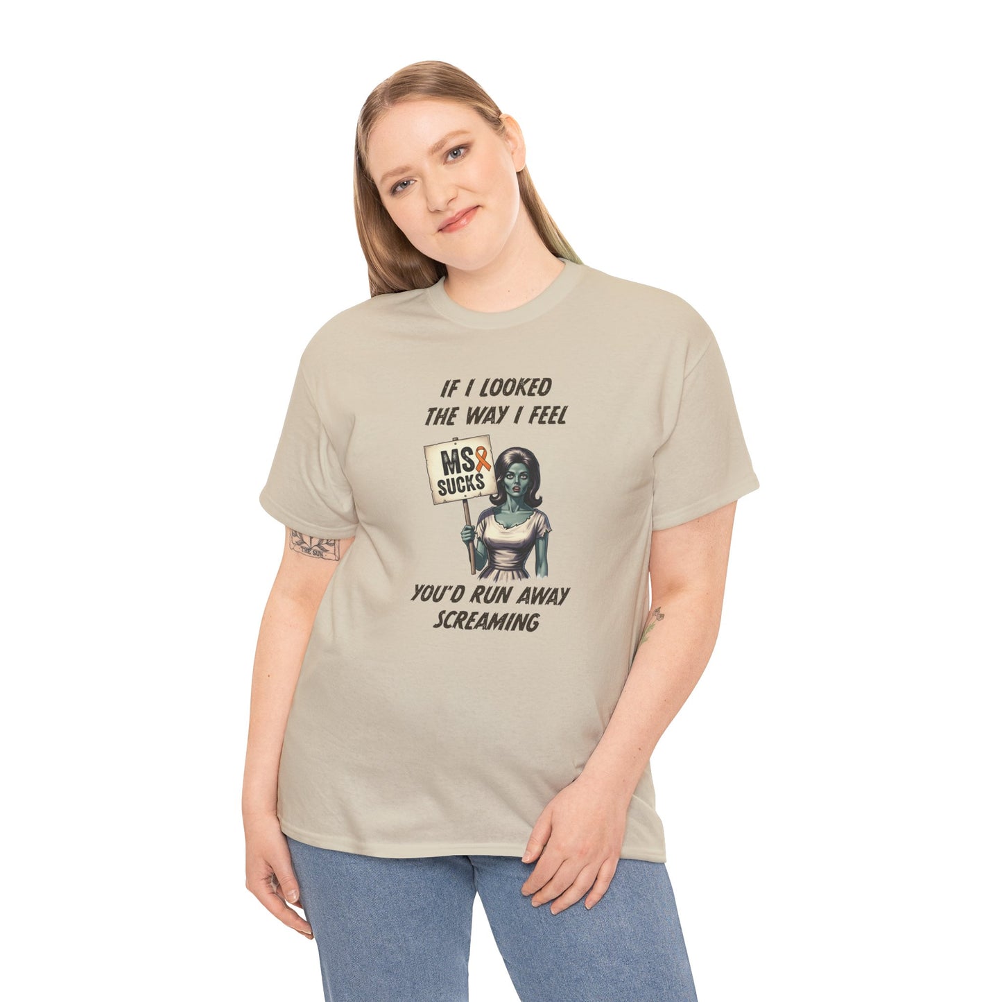 If I Looked the Way I Feel Unisex Heavy Cotton Tee MS Awareness, Funny Gift, MS Support, Casual Wear