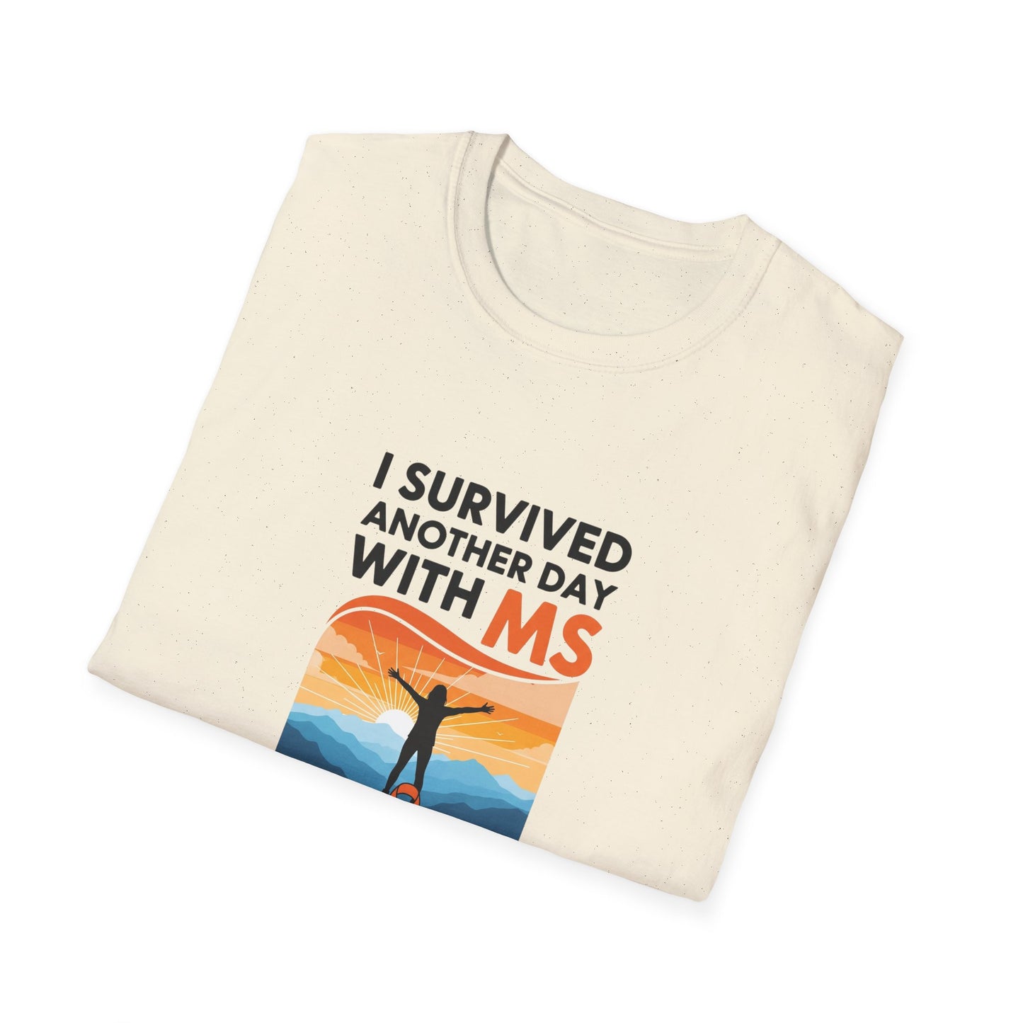 I Survived Another Day with MS T-Shirt | Multiple Sclerosis Awareness Tee | Chronic Illness Warrior Shirt