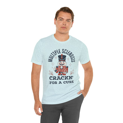 Crack'n For A Cure Nutcracker Adult Tee Multiple Sclerosis Awareness, Charity Shirt, Unisex, Gift for Supporters, Fundraising Apparel