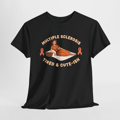 Empowering MS Awareness Tee: Tired & Cute-ish | Supportive Gift, Casual Wear, Disability Awareness, Motivational Apparel, Everyday Style