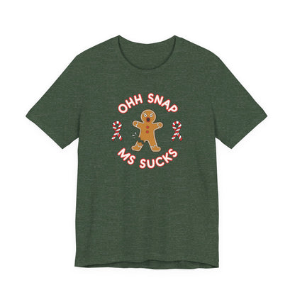 Cute Gingerbread Oh Snap! MS Sucks Unisex Adult Tee, Multiple Sclerosis Awareness, Charity Shirt, Unisex, Gift for Supporters, Fundraising Apparel