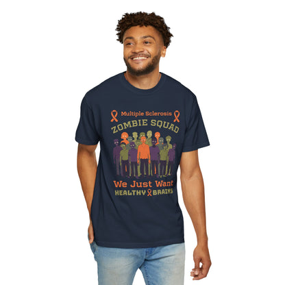 Funny MS Awareness Zombie T-shirt- Give Us Your Healthy Brains