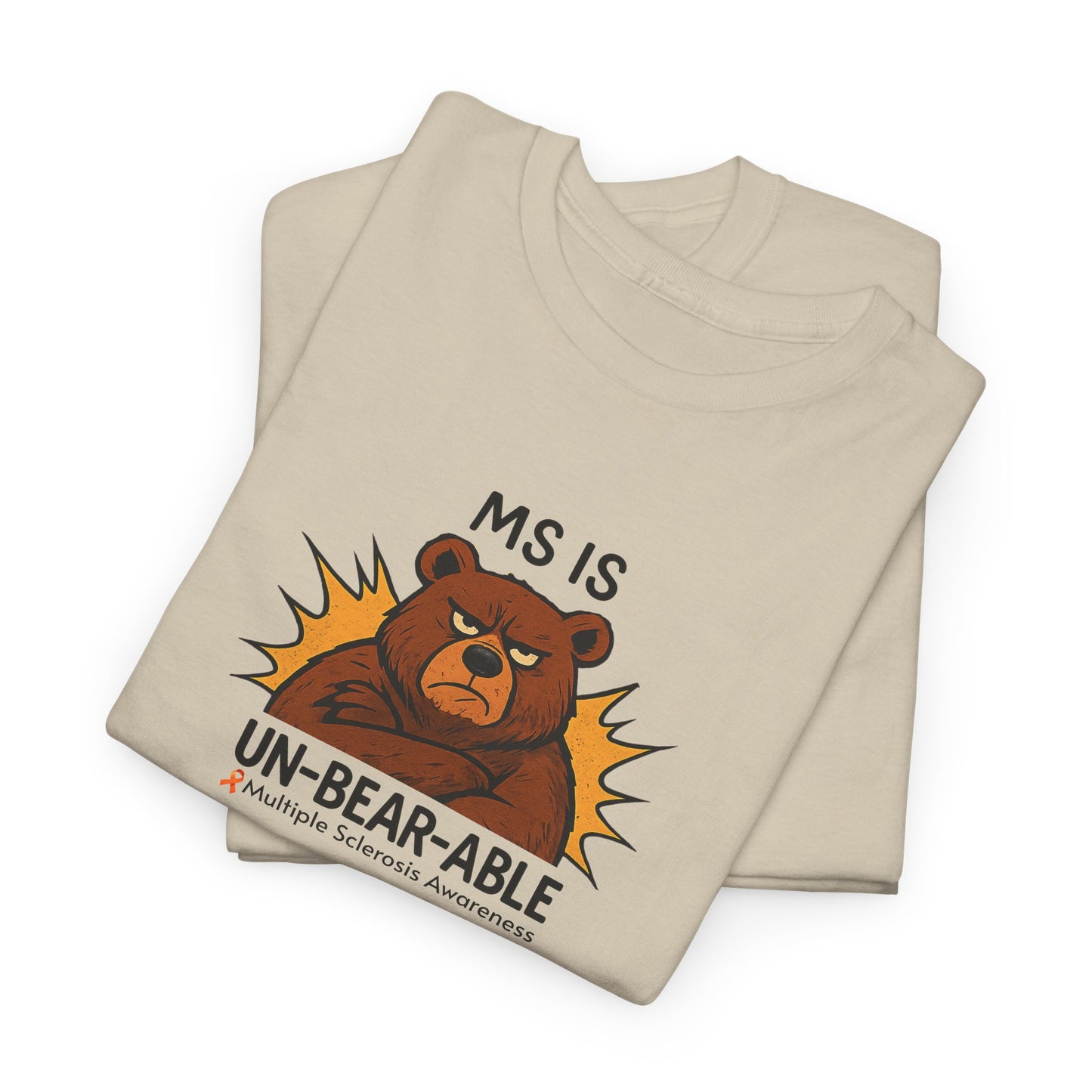 Punny MS is Un-Bear-Able T-shirt for Multiple Sclerosis Awareness