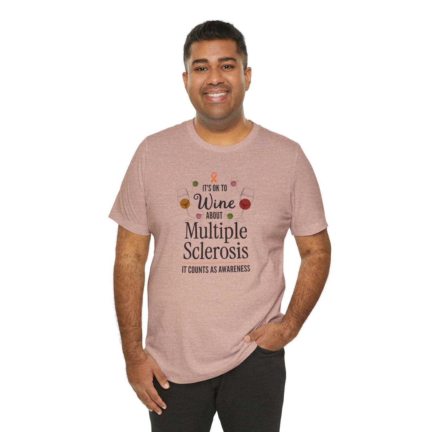 "Wine About Multiple Sclerosis It Counts As Awareness" T-Shirt, Charity Shirt, Unisex, Gift for Supporters, Fundraising Apparel