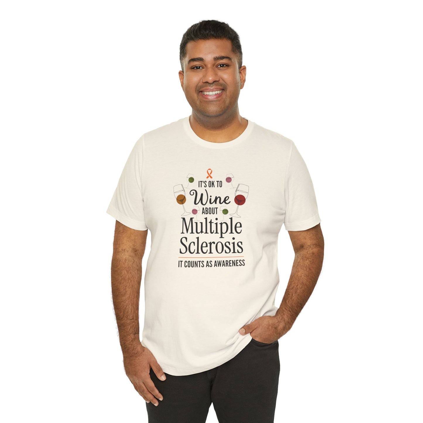 "Wine About Multiple Sclerosis It Counts As Awareness" T-Shirt, Charity Shirt, Unisex, Gift for Supporters, Fundraising Apparel