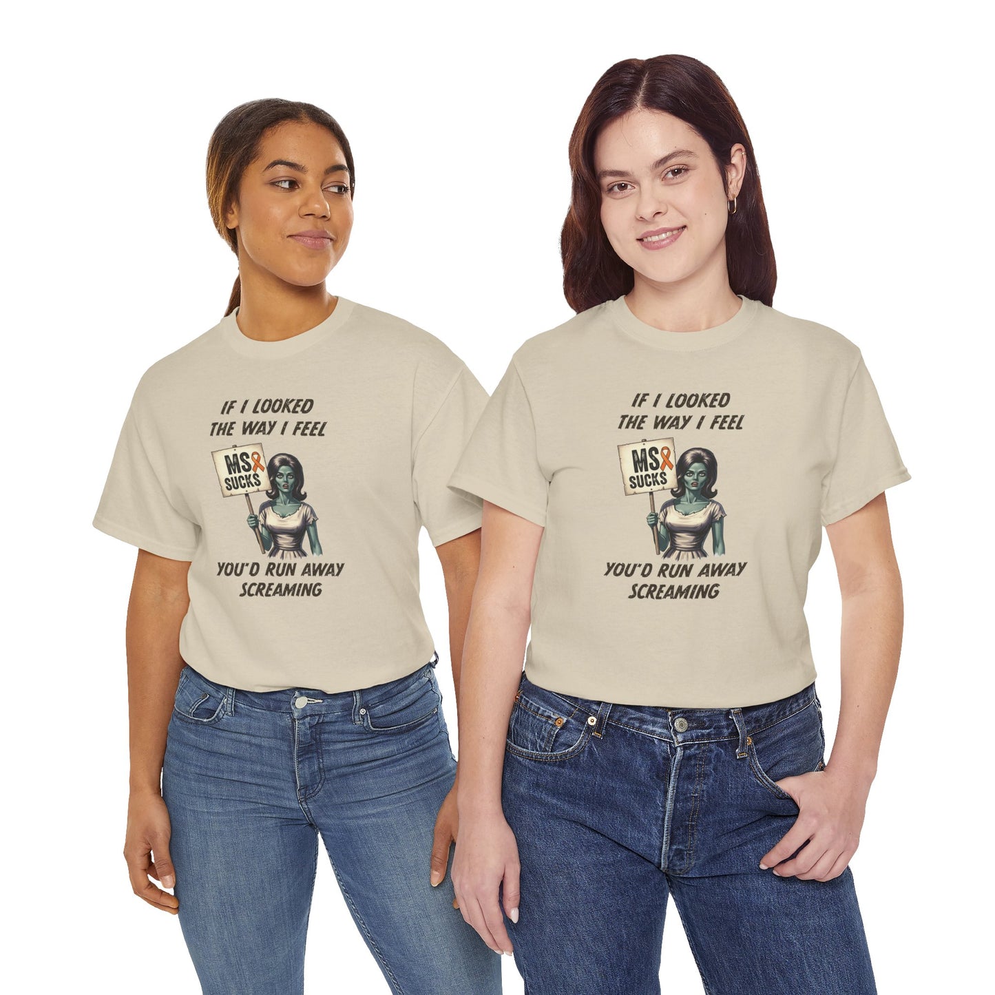 If I Looked the Way I Feel Unisex Heavy Cotton Tee MS Awareness, Funny Gift, MS Support, Casual Wear