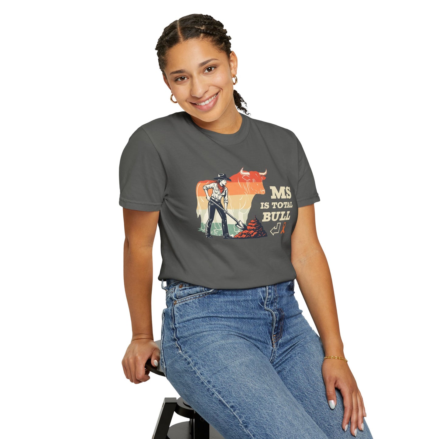 MS is Total Bull Cowgirl Unisex Garment-Dyed T-shirt Snarky Awareness