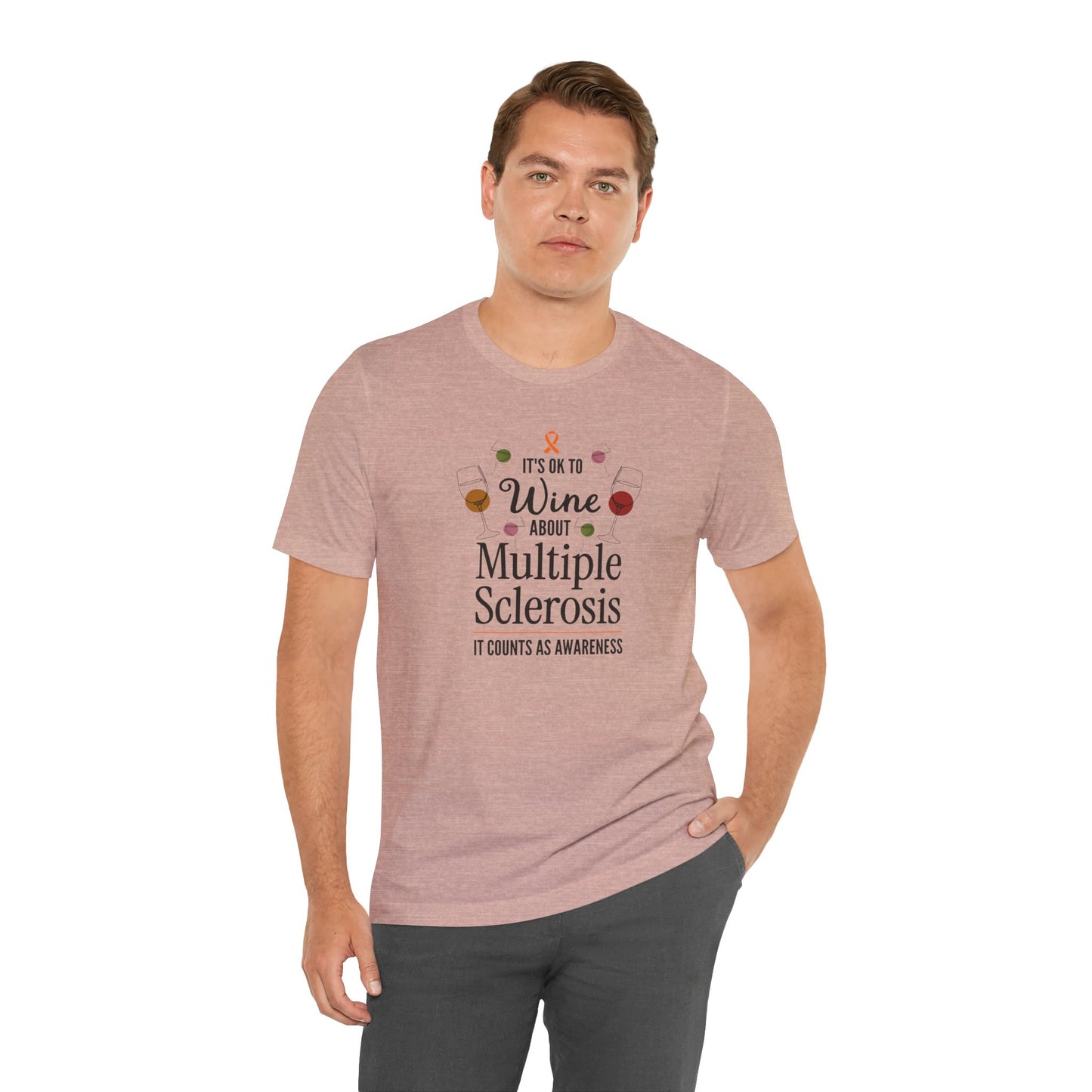 "Wine About Multiple Sclerosis It Counts As Awareness" T-Shirt, Charity Shirt, Unisex, Gift for Supporters, Fundraising Apparel