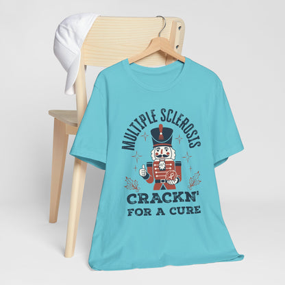 Crack'n For A Cure Nutcracker Adult Tee Multiple Sclerosis Awareness, Charity Shirt, Unisex, Gift for Supporters, Fundraising Apparel