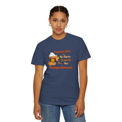 Pumpkin Spice & No Flares Would Be Nice - Unisex Garment-Dyed T-shirt
