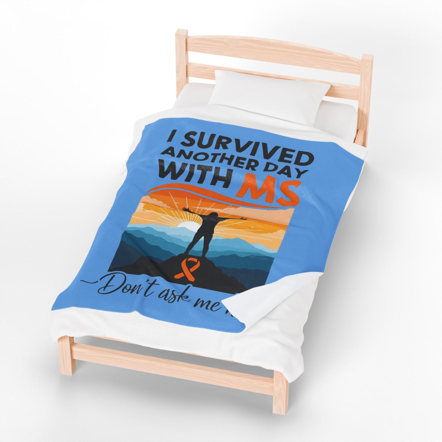 Survived Another Day -MS Warrior- Velveteen Plush Blanket