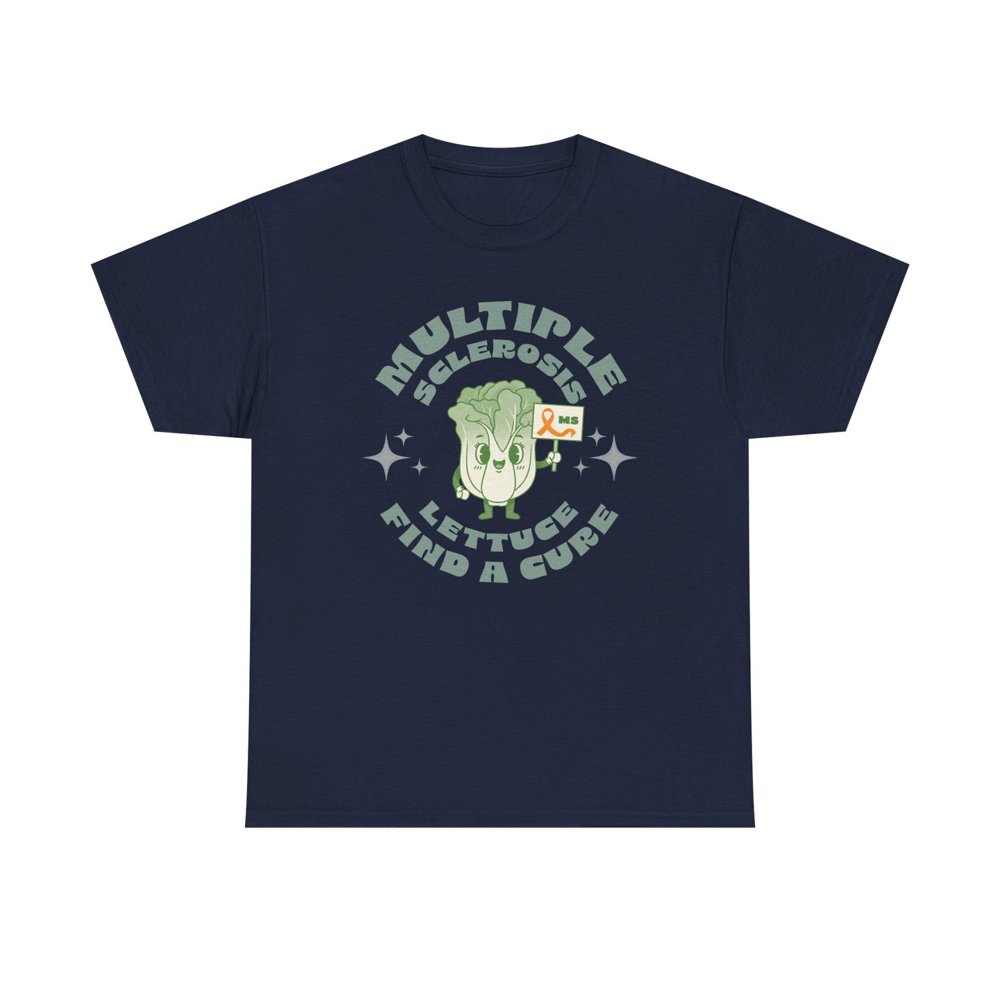 MS Awareness Punny Lettuce Find A Cure - Tee Unisex Adult for MS warriors, supporters, awareness