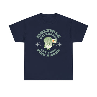 MS Awareness Punny Lettuce Find A Cure - Tee Unisex Adult for MS warriors, supporters, awareness