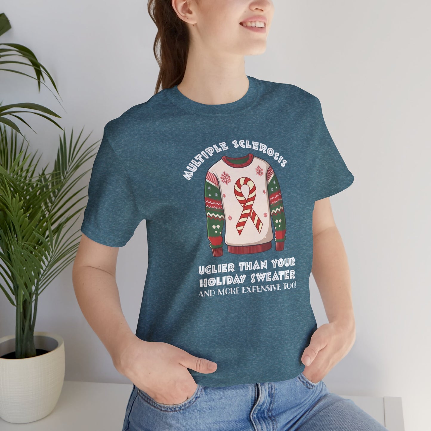 MS Uglier Than Your Christmas Sweater Adult Multiple Sclerosis Awareness, Charity Shirt, Unisex, Gift for Supporters, Fundraising Apparel