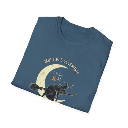 MS Makes Me Wicked Tired | Witch Halloween Tshirt - Unisex Softstyle