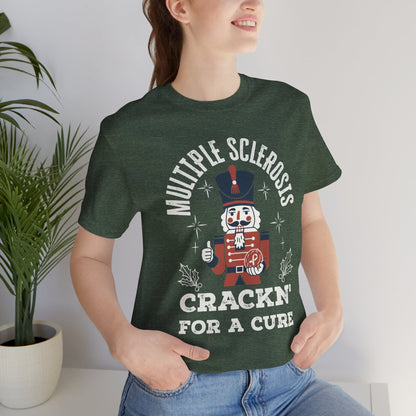 Crack'n For A Cure Nutcracker Adult Tee Multiple Sclerosis Awareness, Charity Shirt, Unisex, Gift for Supporters, Fundraising Apparel