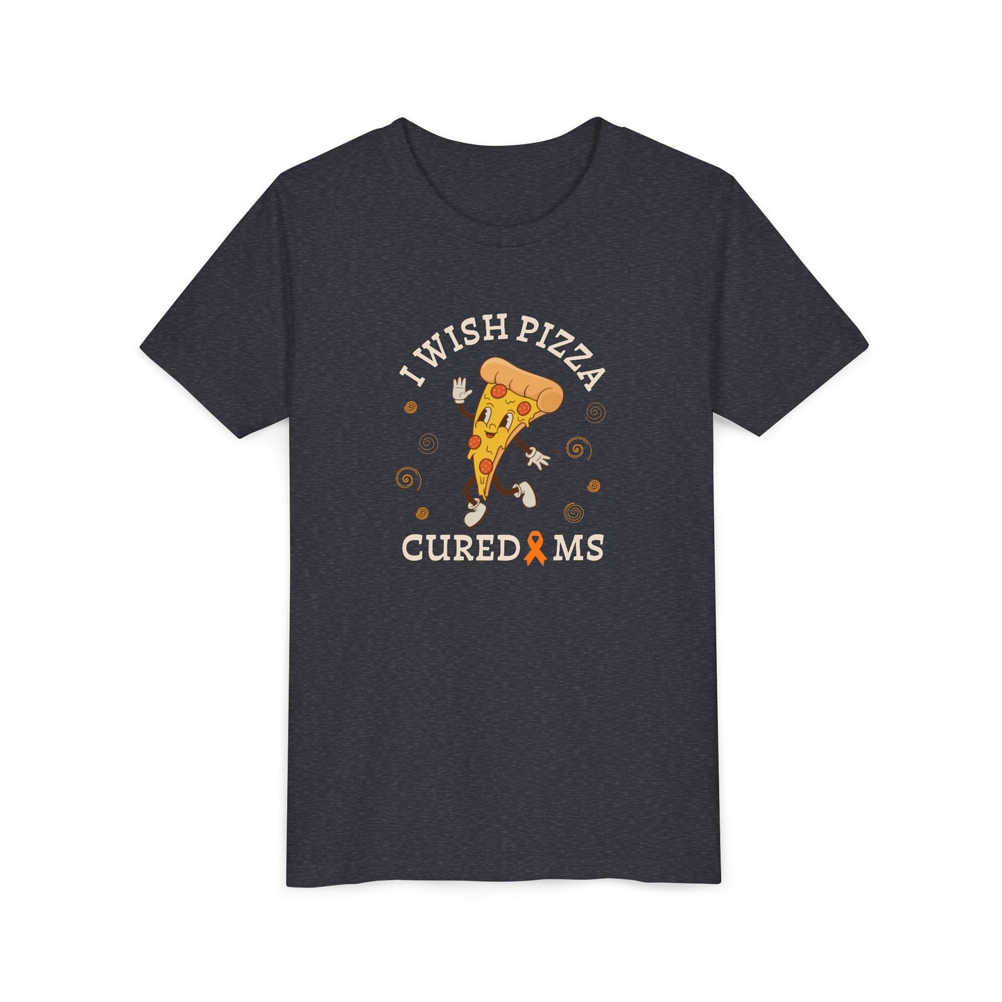 Youth I Wish Pizza CURED MS Short Sleeve Tee for Multiple Sclerosis Awareness