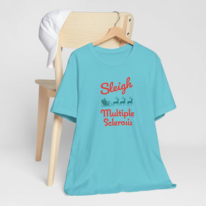 Cute Festive Sleigh MS Adult Tee Multiple Sclerosis Awareness, Charity Shirt, Unisex, Gift for Supporters, Fundraising Apparel