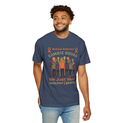 Funny MS Awareness Zombie T-shirt- Give Us Your Healthy Brains