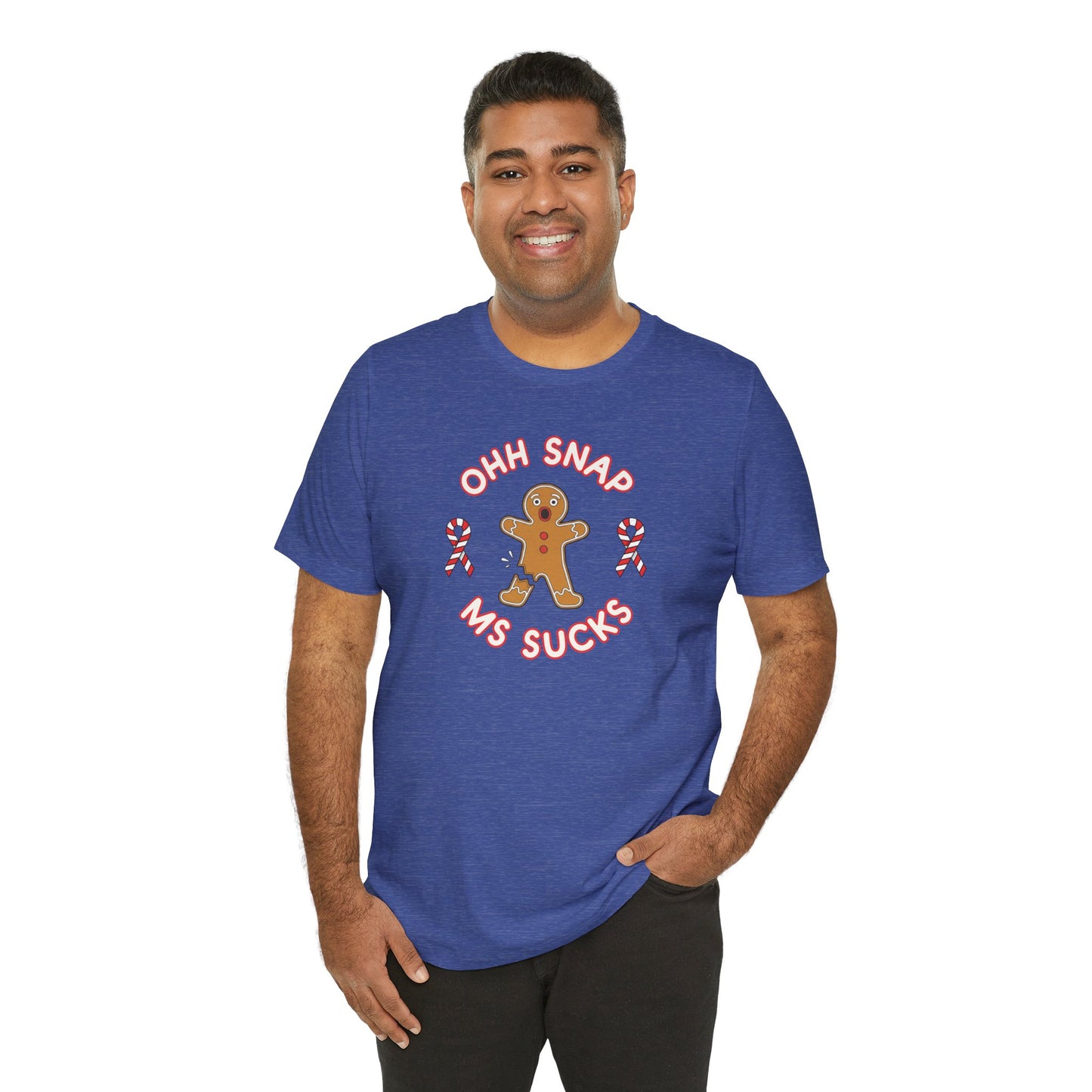 Cute Gingerbread Oh Snap! MS Sucks Unisex Adult Tee, Multiple Sclerosis Awareness, Charity Shirt, Unisex, Gift for Supporters, Fundraising Apparel