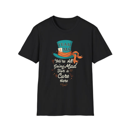 Mad For a Cure T-Shirt, Team MS Shirt, Unisex Softstyle Tee, Cure Awareness Tee, Fun Gift for Alice in Wonderland Fans, Birthday Gift, [...]