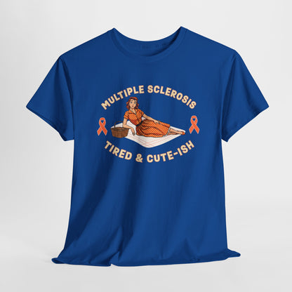 Empowering MS Awareness Tee: Tired & Cute-ish | Supportive Gift, Casual Wear, Disability Awareness, Motivational Apparel, Everyday Style
