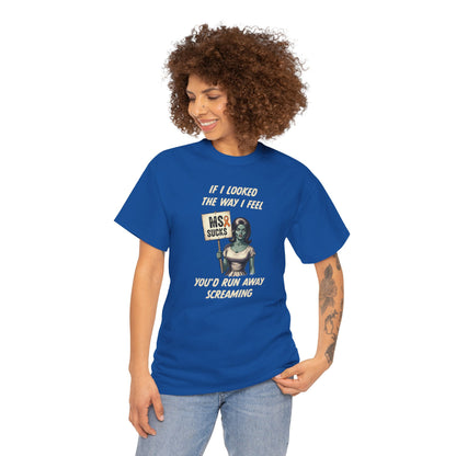 If I Looked the Way I Feel Unisex Heavy Cotton Tee MS Awareness, Funny Gift, MS Support, Casual Wear