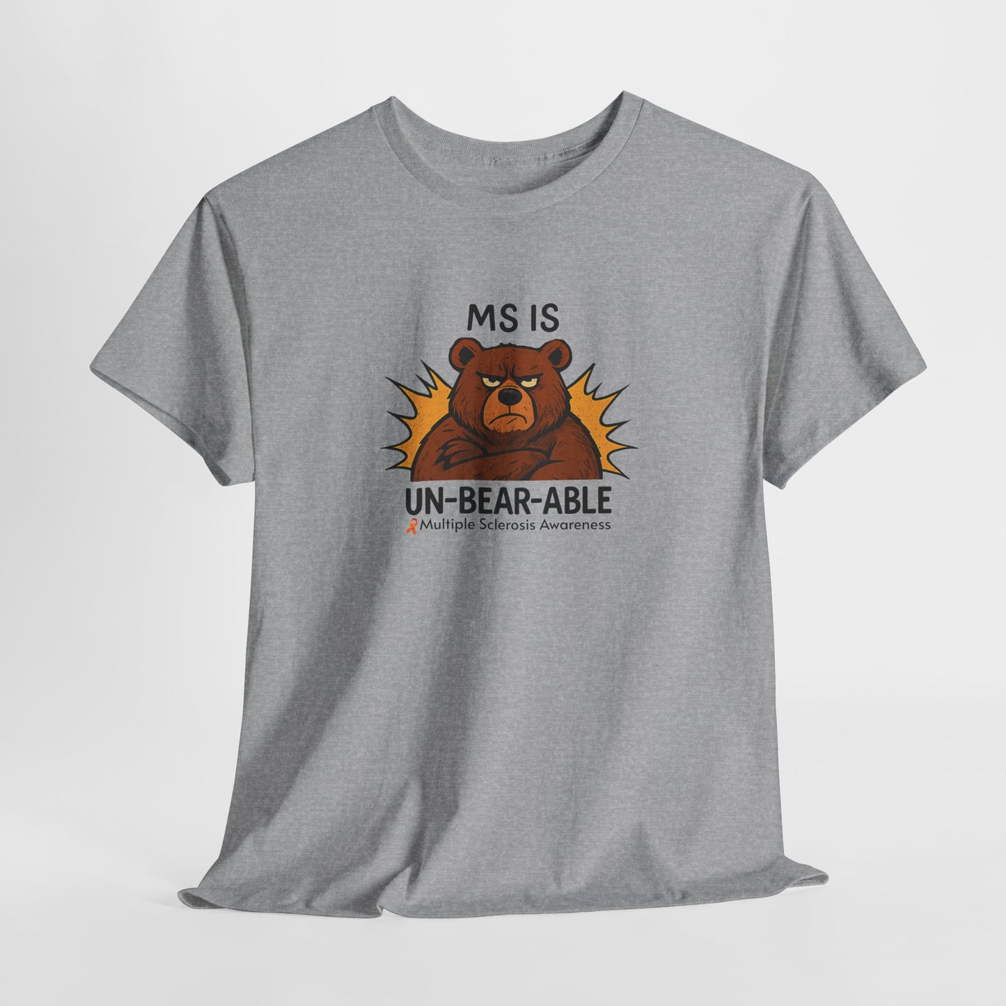 Punny MS is Un-Bear-Able T-shirt for Multiple Sclerosis Awareness