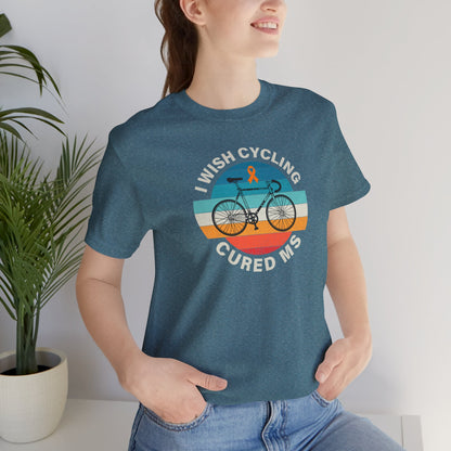 Cute I Wish CYCLING Cured MS - Adult Tee Multiple Sclerosis Awareness, Charity Shirt, Unisex, Gift for Supporters, Fundraising Apparel