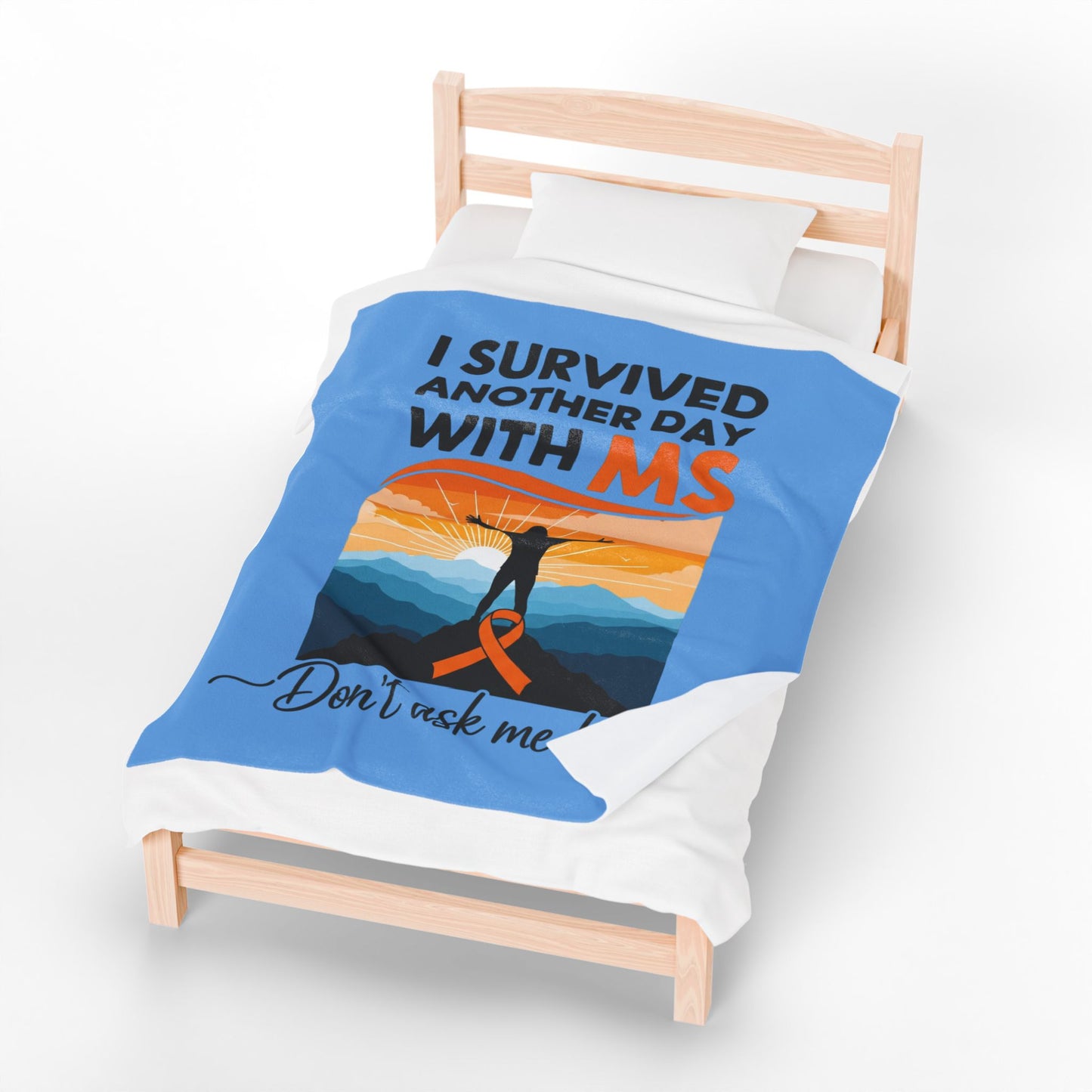 Survived Another Day -MS Warrior- Velveteen Plush Blanket
