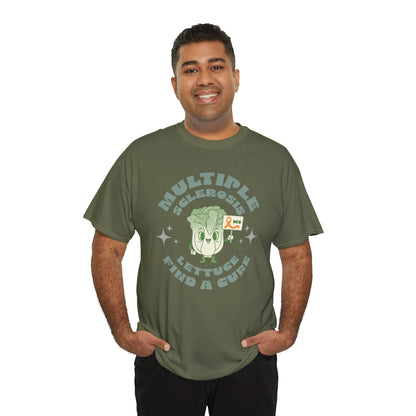 MS Awareness Punny Lettuce Find A Cure - Tee Unisex Adult for MS warriors, supporters, awareness