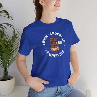 I Wish Chocolate Cured MS Adult Tee Multiple Sclerosis Awareness, Charity Shirt, Unisex, Gift for Supporters, Fundraising Apparel